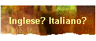 Inglese? Italiano?
